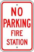 Safehouse Signs - NO PARKING FIRE STATION, 18x12 Aluminum, EGP Reflective - Becker Safety and Supply